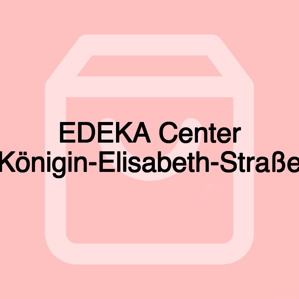 EDEKA Center Königin-Elisabeth-Straße