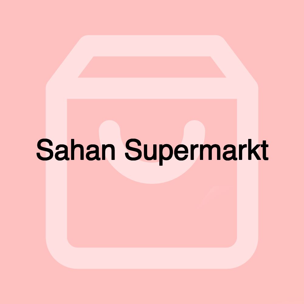 Sahan Supermarkt