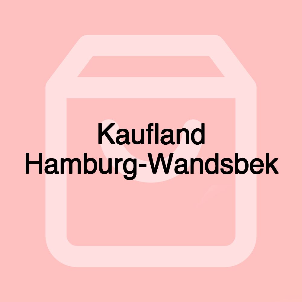 Kaufland Hamburg-Wandsbek Kaufland Hamburg-Wandsbek