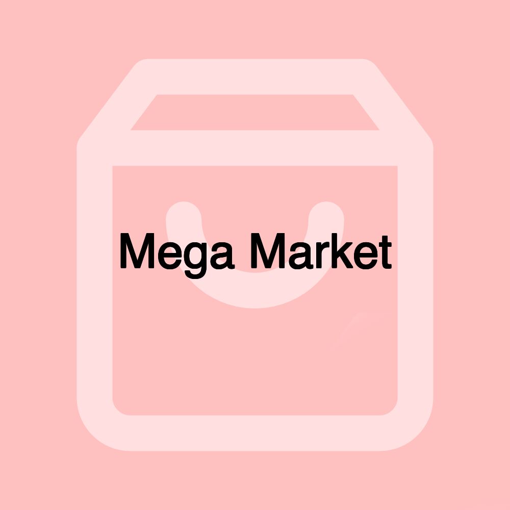 Mega Market