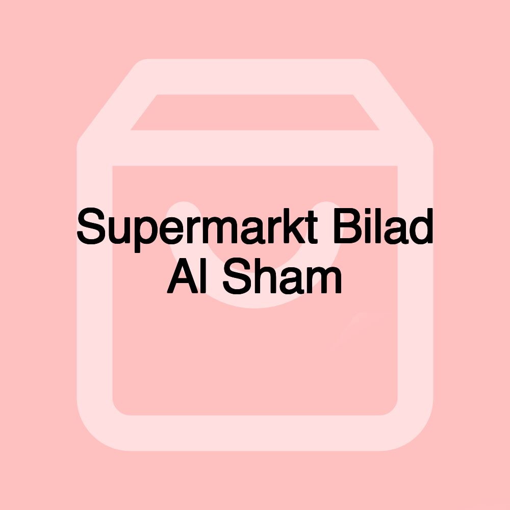 Supermarkt Bilad Al Sham