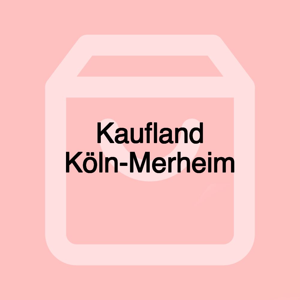 Kaufland Köln-Merheim