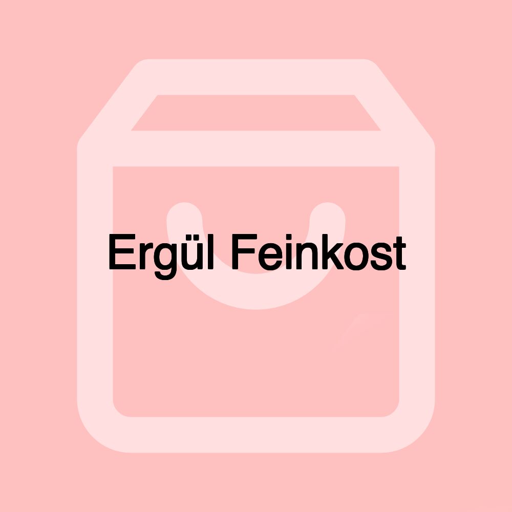 Ergül Feinkost