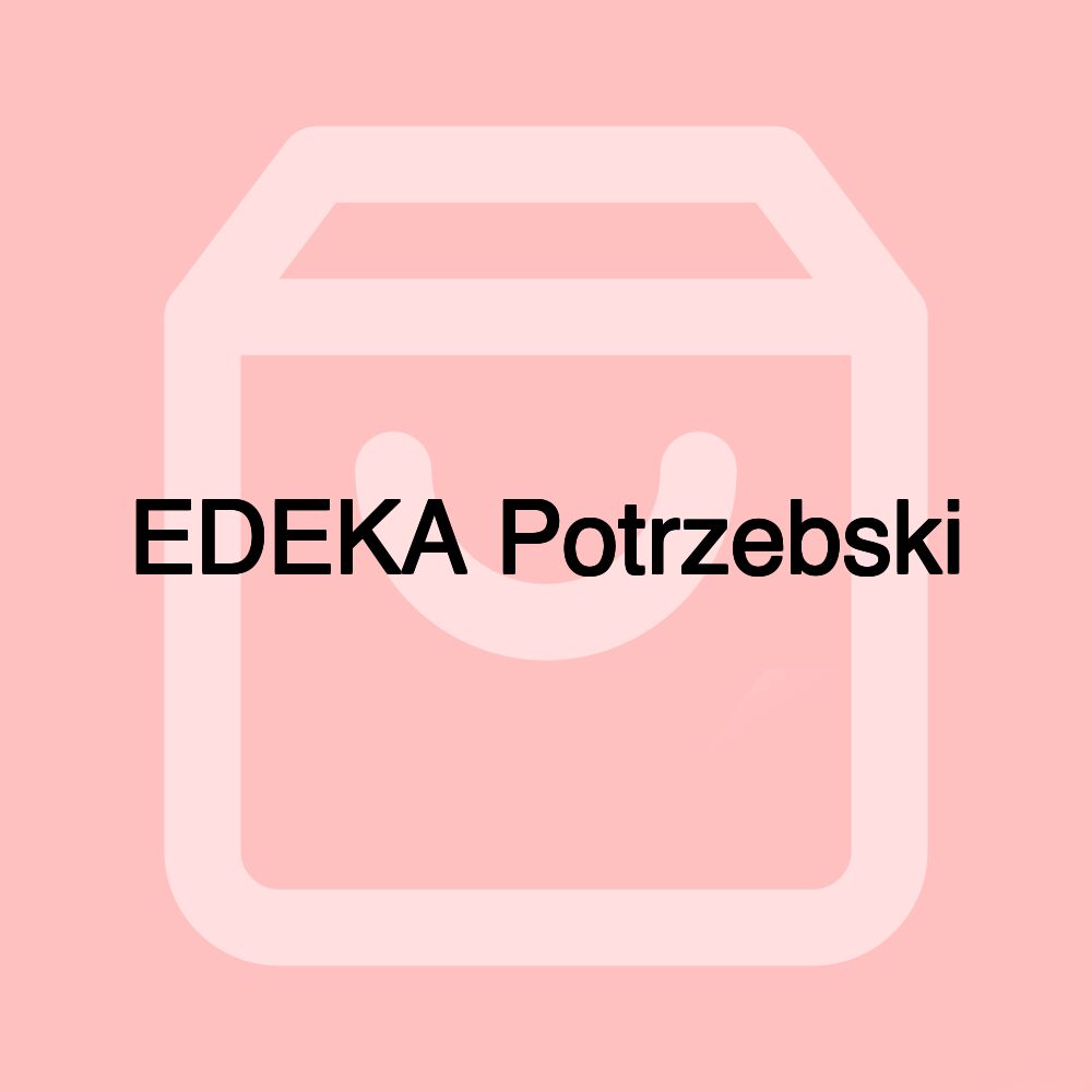 EDEKA Potrzebski EDEKA Potrzebski