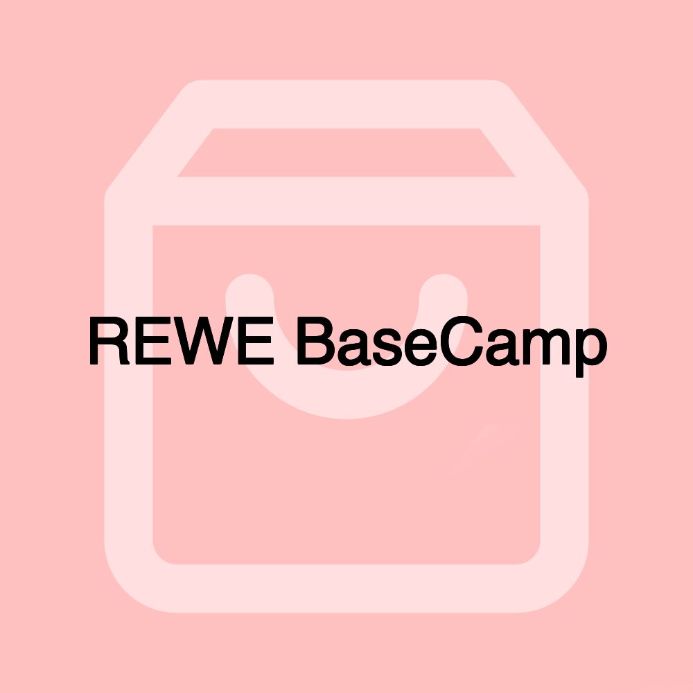 REWE BaseCamp