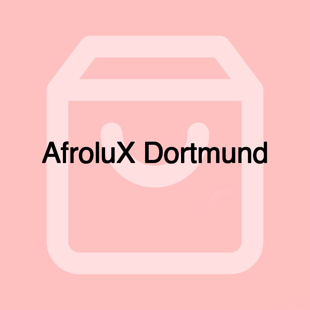 AfroluX Dortmund