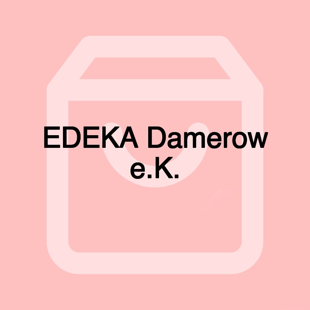 EDEKA Damerow e.K.