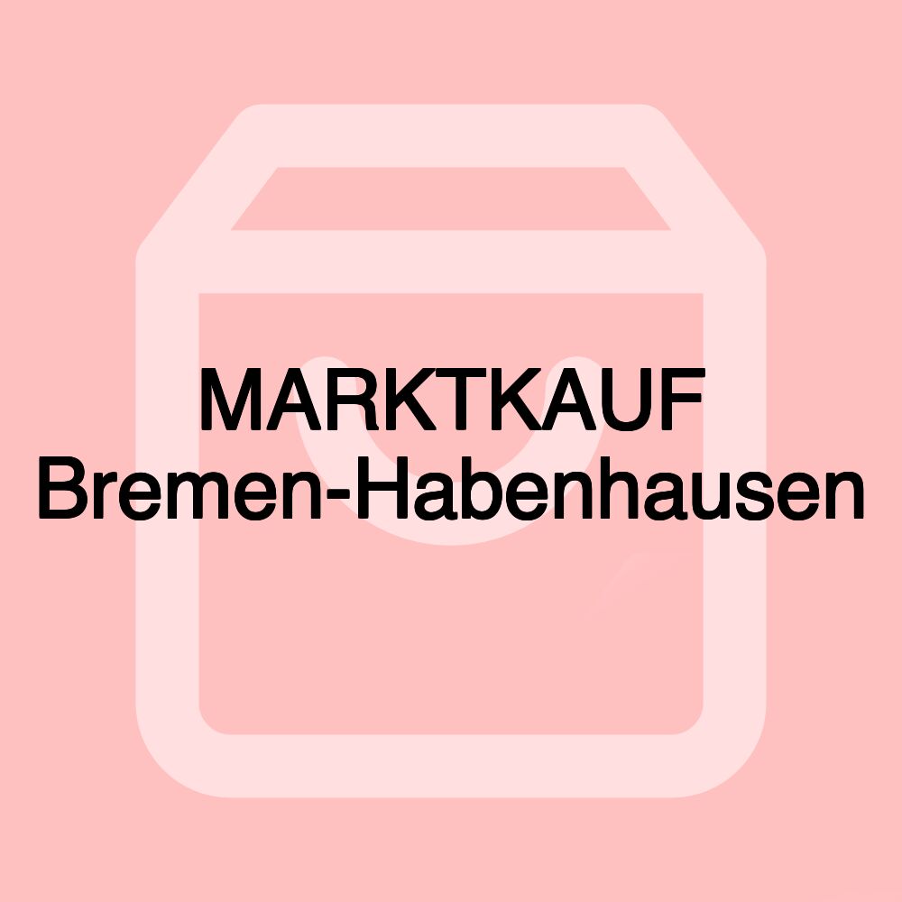 MARKTKAUF Bremen-Habenhausen MARKTKAUF Bremen-Habenhausen