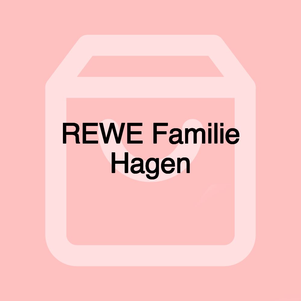 REWE Familie Hagen