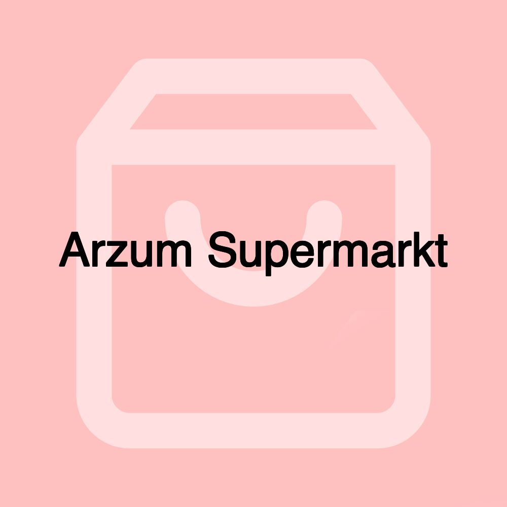 Arzum Supermarkt Arzum Supermarkt
