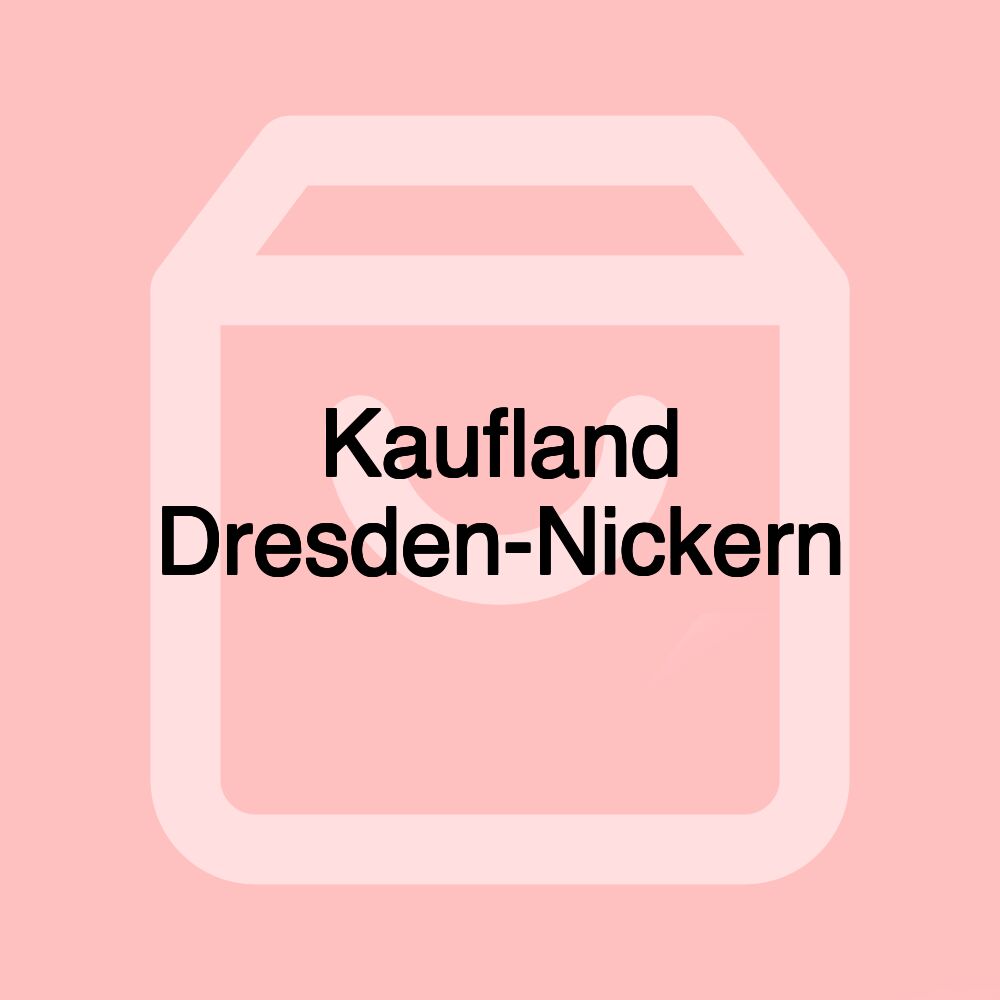 Kaufland Dresden-Nickern