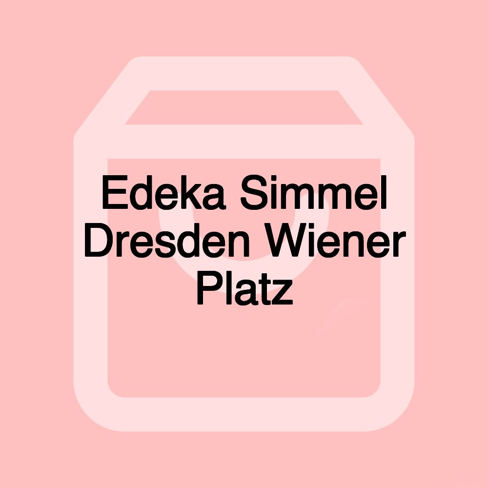 Edeka Simmel Dresden Wiener Platz Edeka Simmel Dresden Wiener Platz