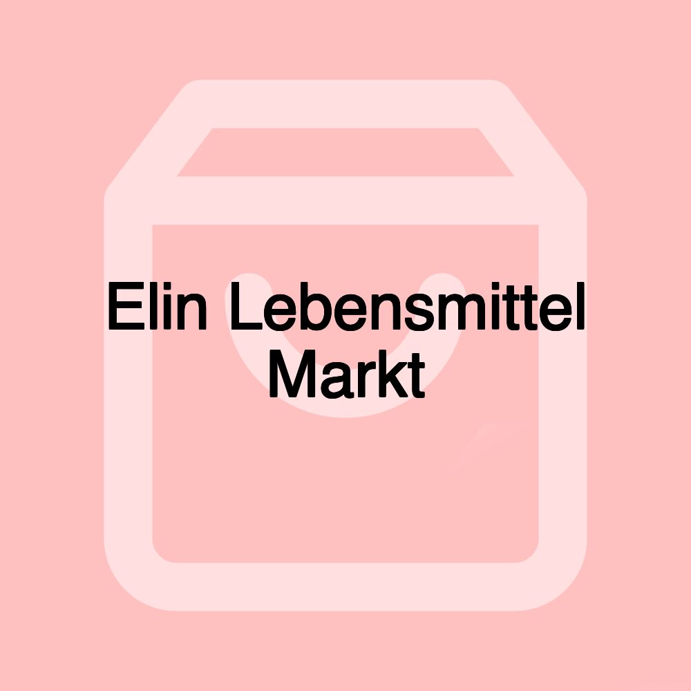 Elin Lebensmittel Markt