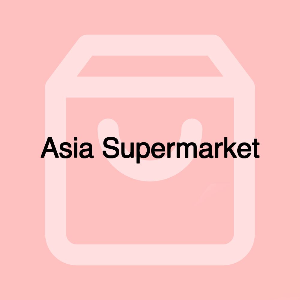Asia Supermarket