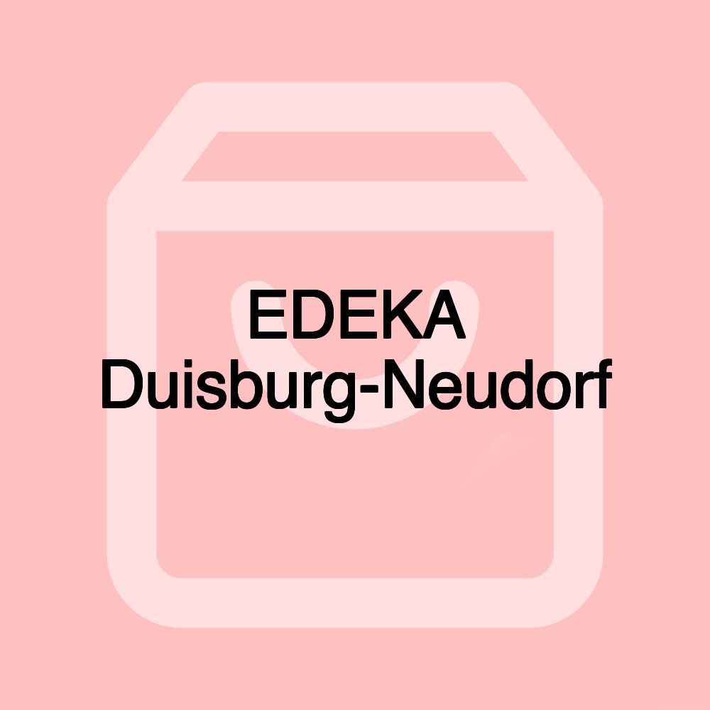 EDEKA Duisburg-Neudorf