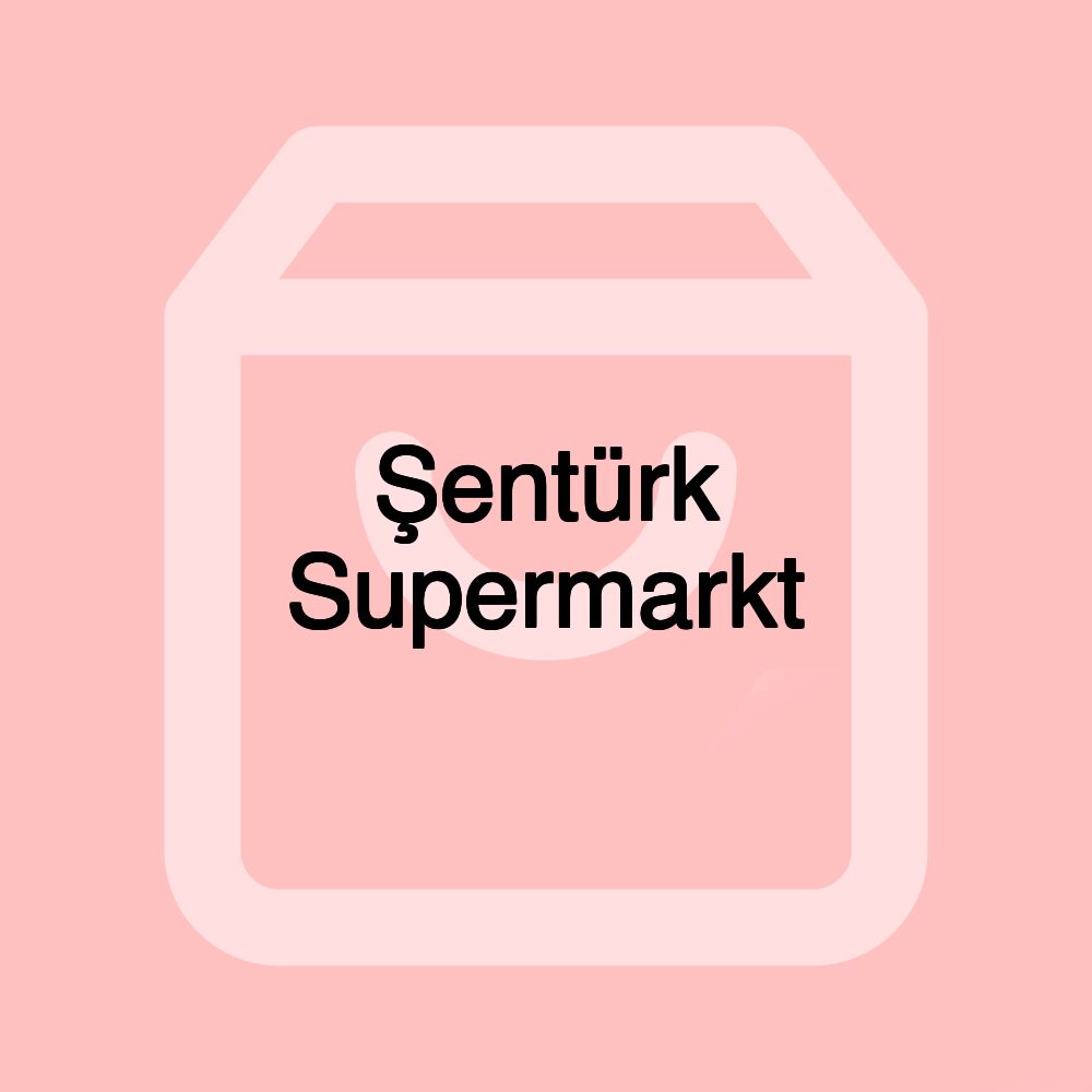 Şentürk Supermarkt Şentürk Supermarkt