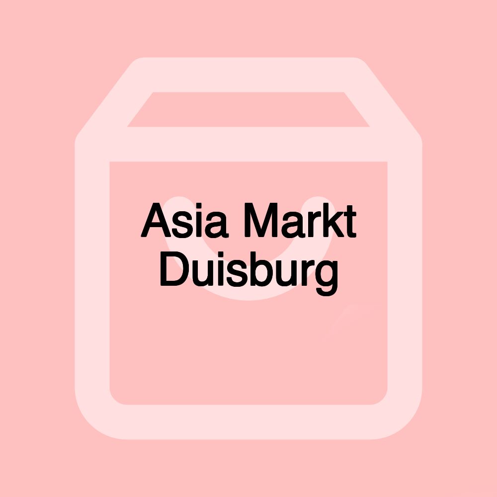 Asia Markt Duisburg Asia Markt Duisburg