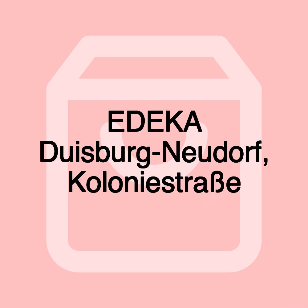 EDEKA Duisburg-Neudorf, Koloniestraße