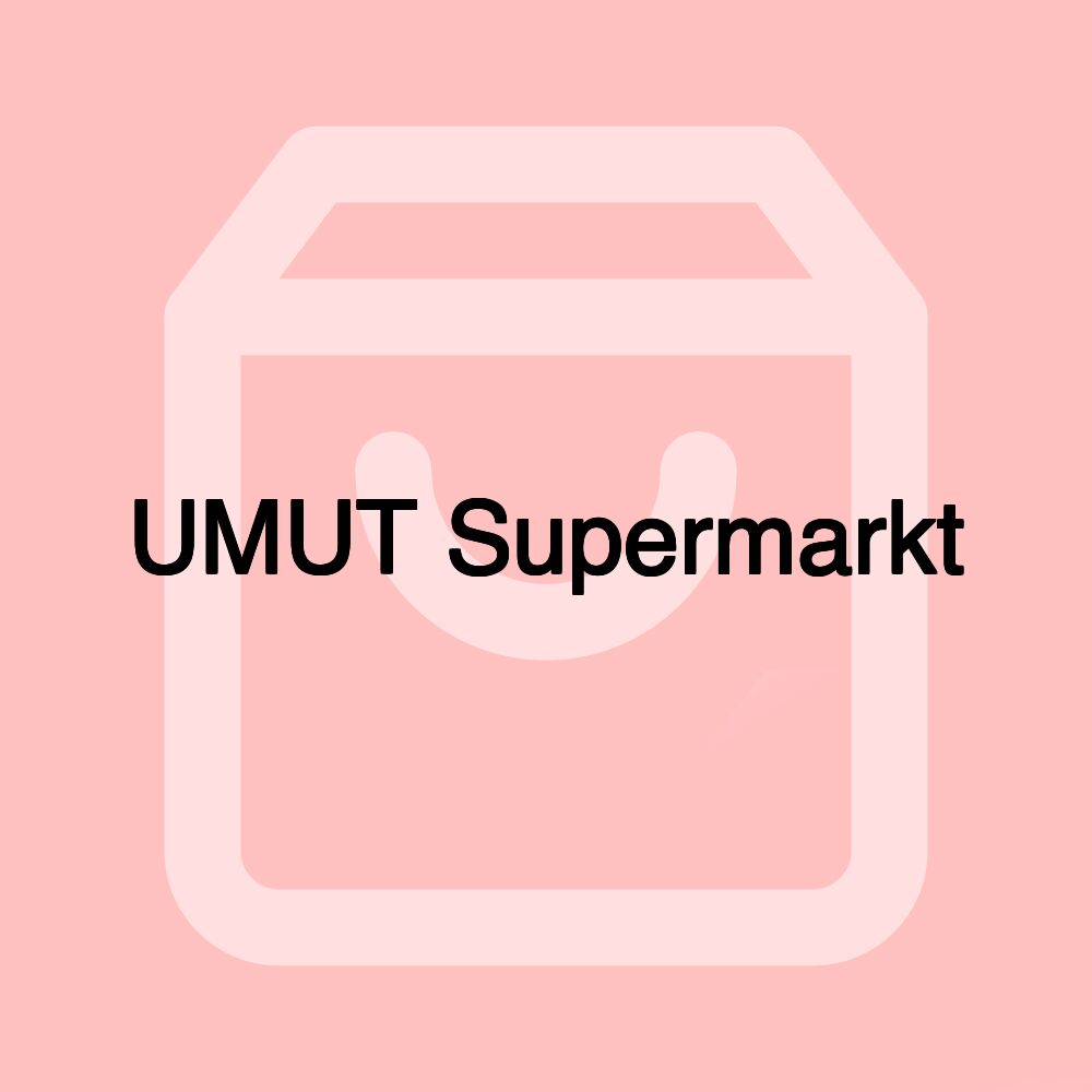 UMUT Supermarkt UMUT Supermarkt