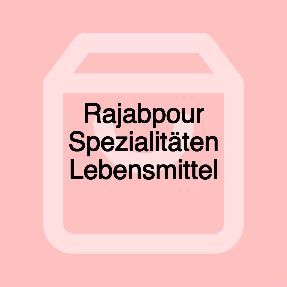 Rajabpour Spezialitäten Lebensmittel Rajabpour Spezialitäten Lebensmittel