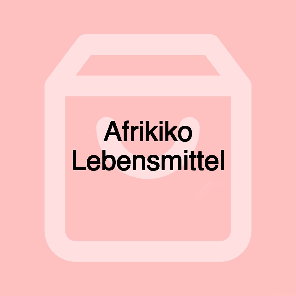 Afrikiko Lebensmittel Afrikiko Lebensmittel