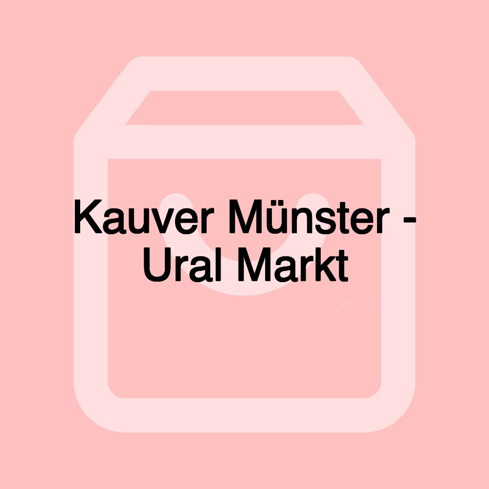 Kauver Münster - Ural Markt