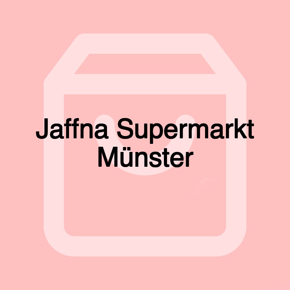 Jaffna Supermarkt Münster