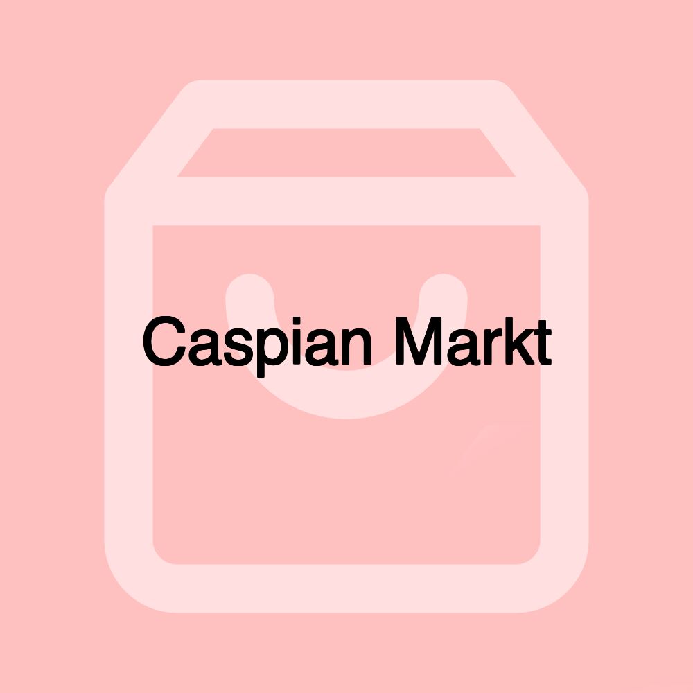 Caspian Markt