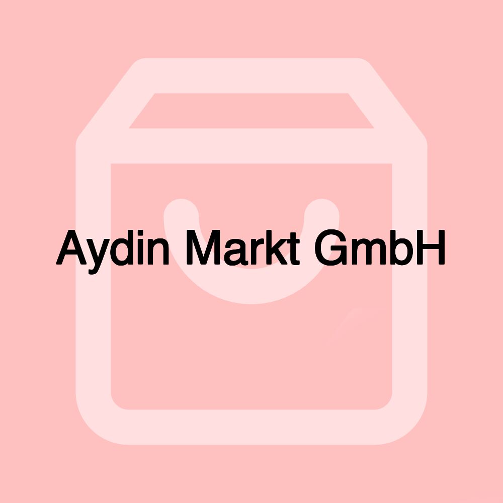 Aydin Markt GmbH