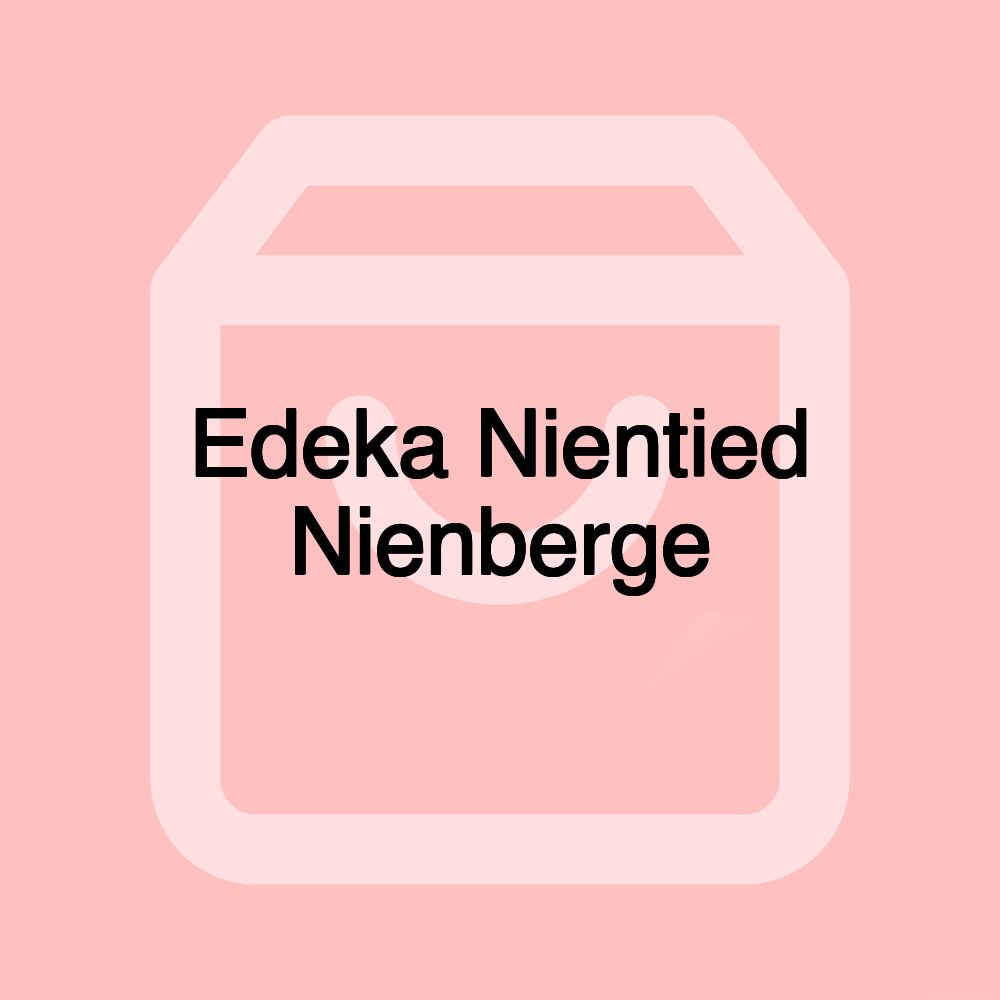 Edeka Nientied Nienberge Edeka Nientied Nienberge
