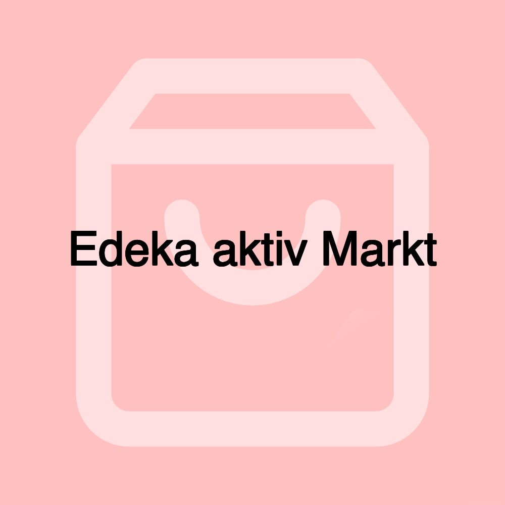 Edeka aktiv Markt