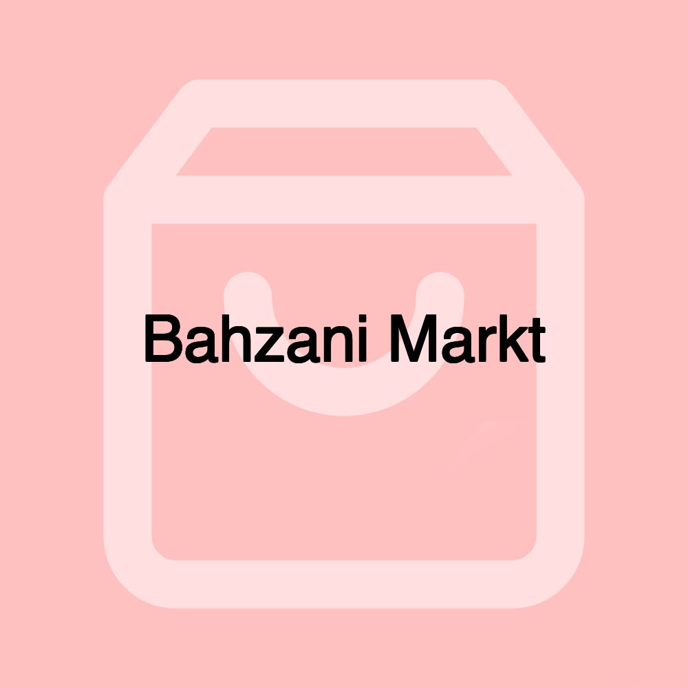 Bahzani Markt