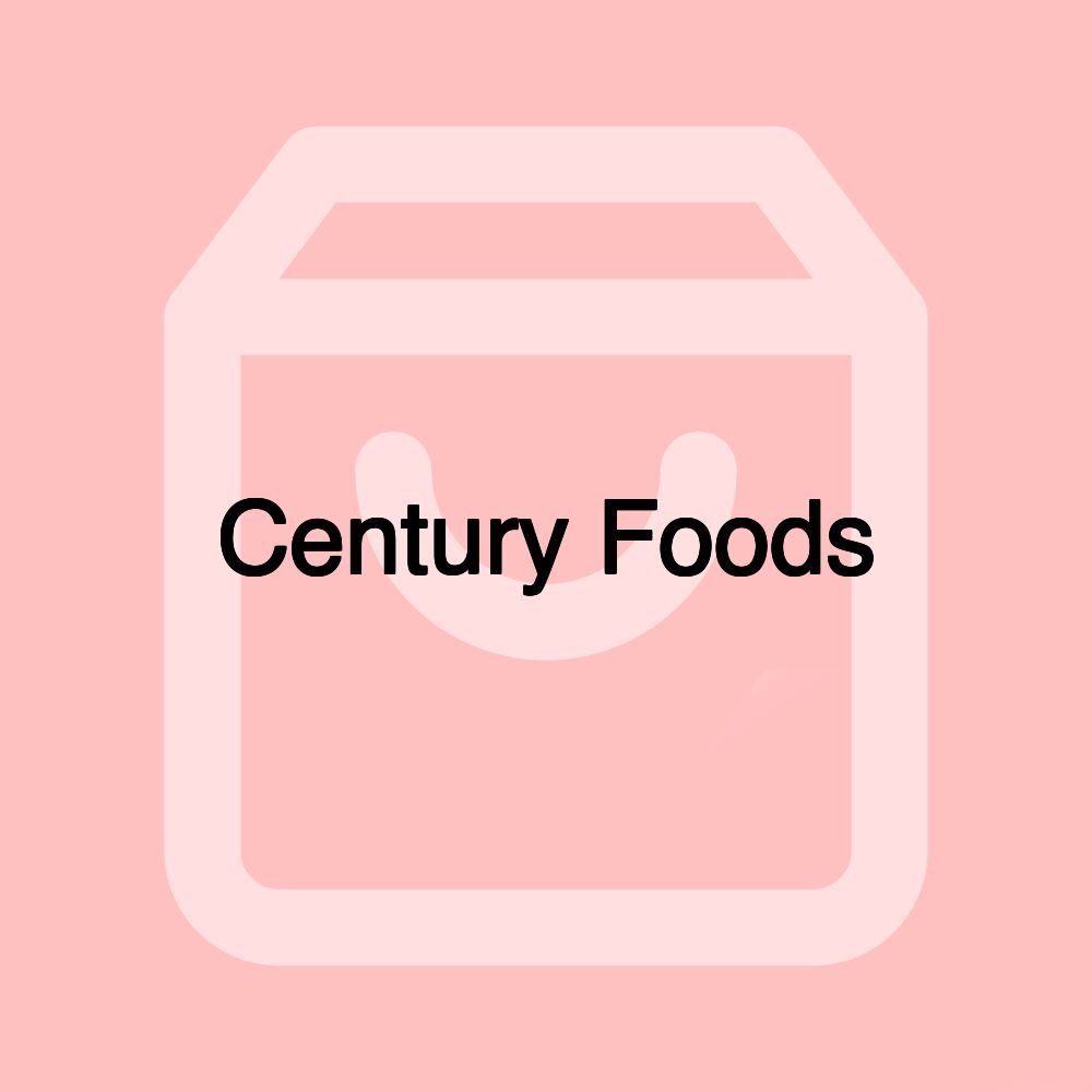 Century Foods