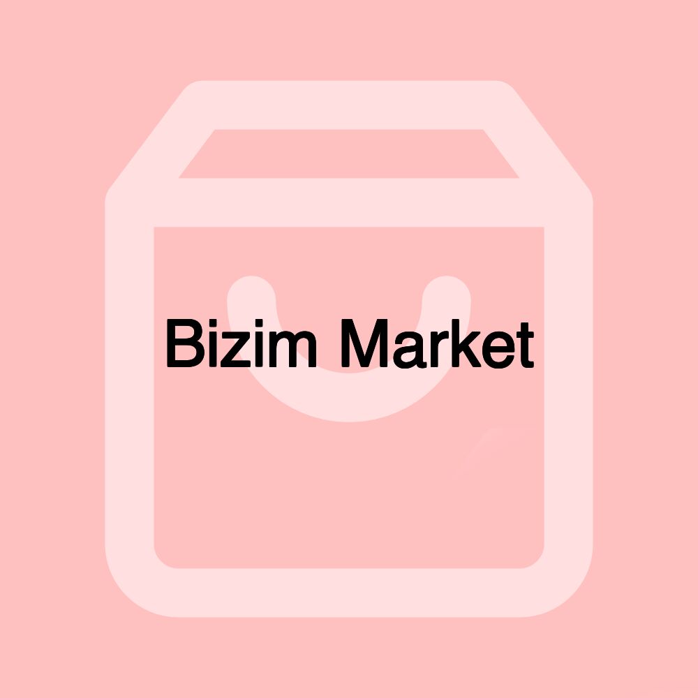 Bizim Market Bizim Market