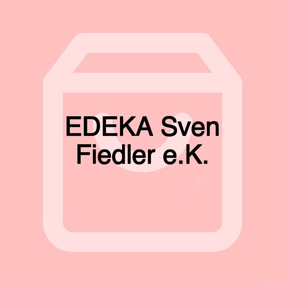 EDEKA Sven Fiedler e.K.