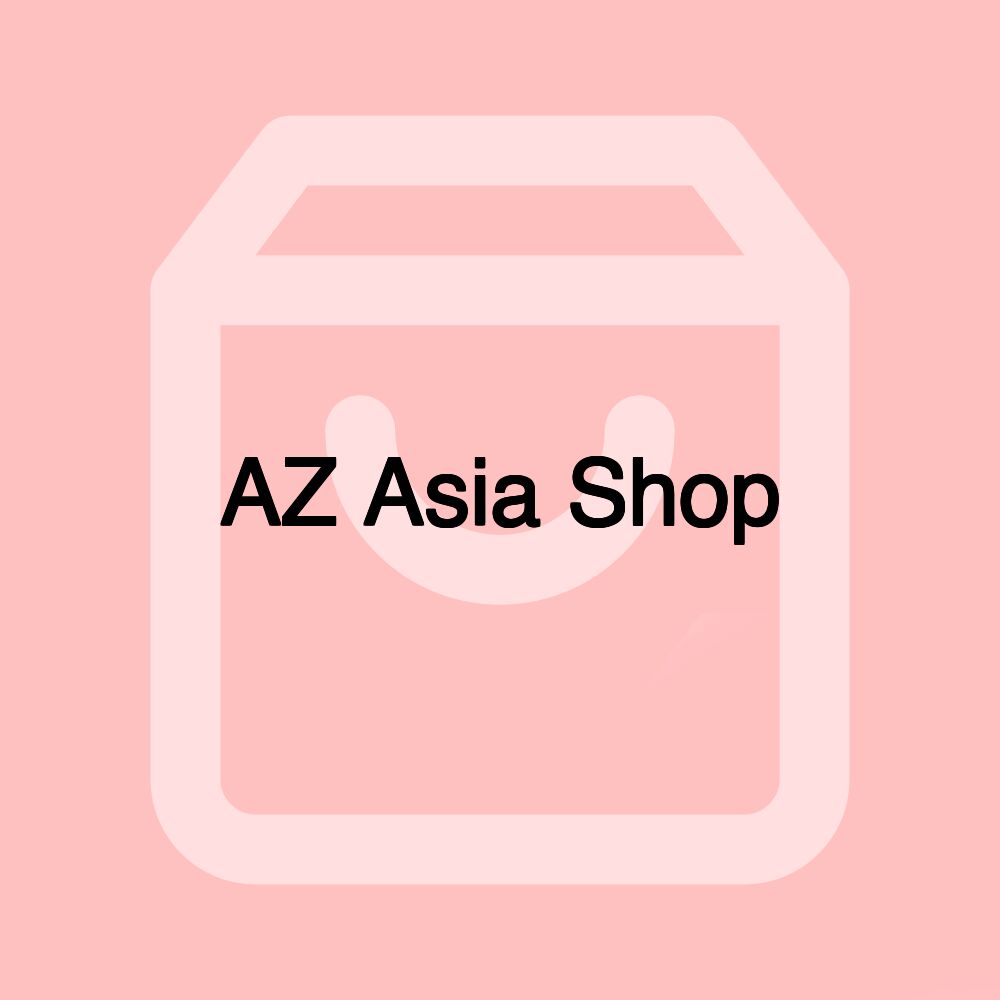 AZ Asia Shop AZ Asia Shop