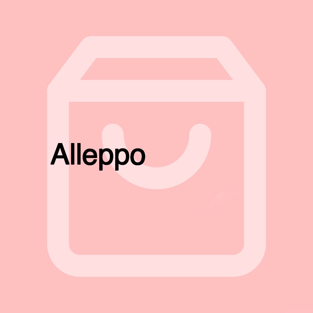 Alleppo الحلبي Alleppo الحلبي