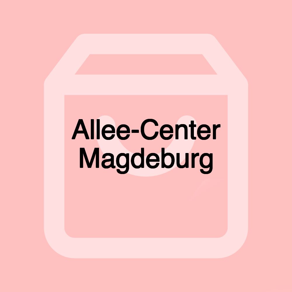Allee-Center Magdeburg