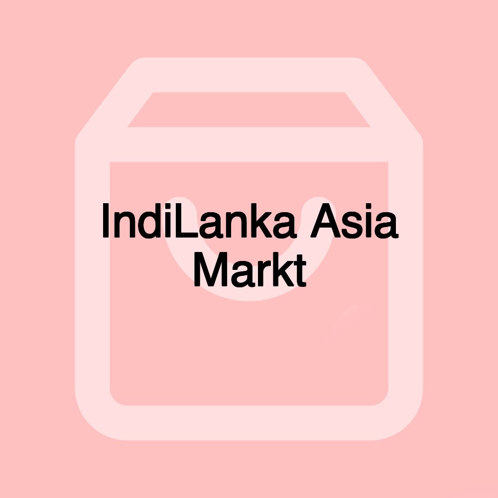 IndiLanka Asia Markt