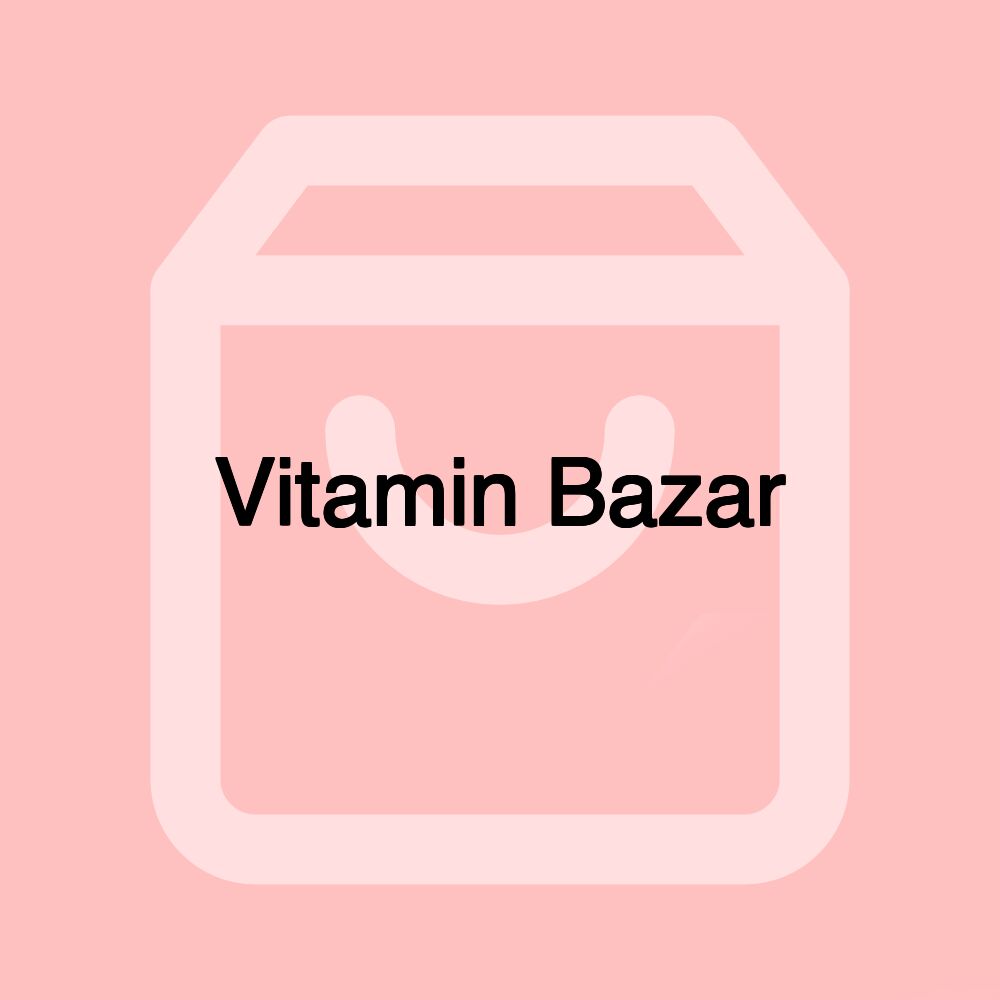 Vitamin Bazar Vitamin Bazar