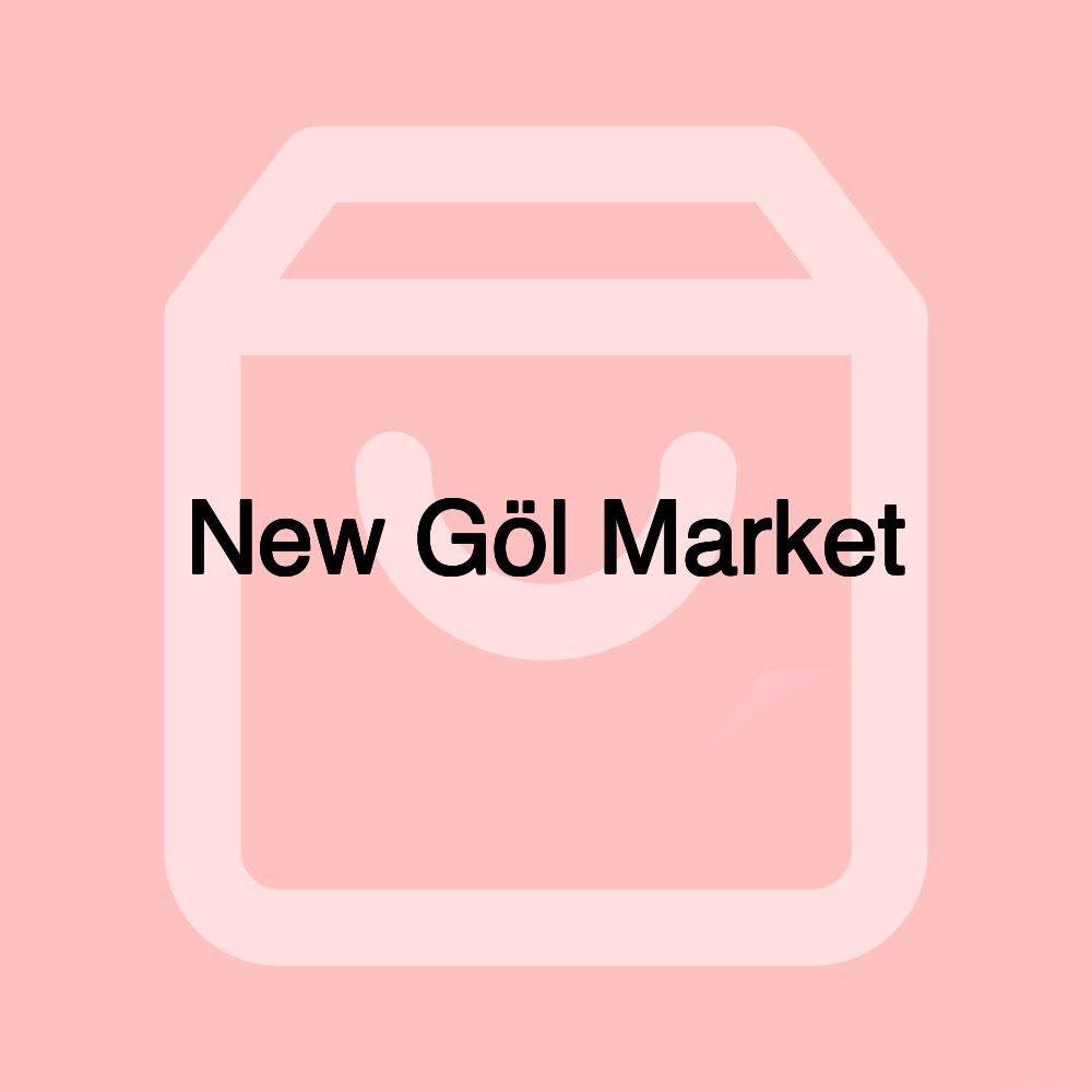 New Göl Market New Göl Market