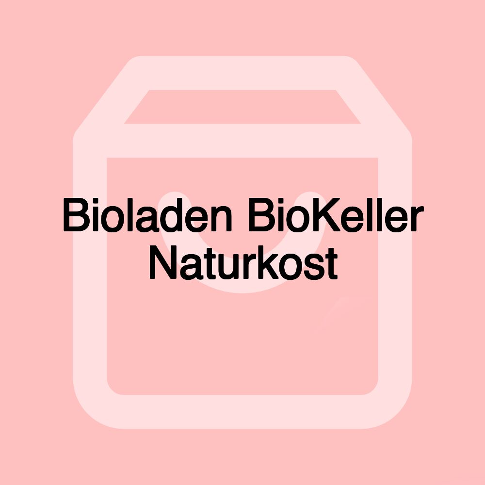 Bioladen BioKeller Naturkost