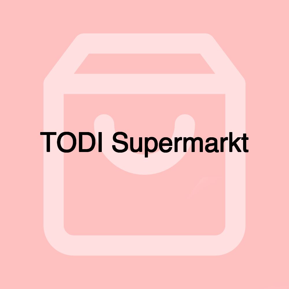 TODI Supermarkt