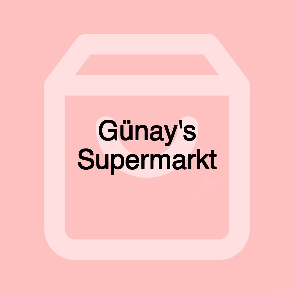 Günay's Supermarkt