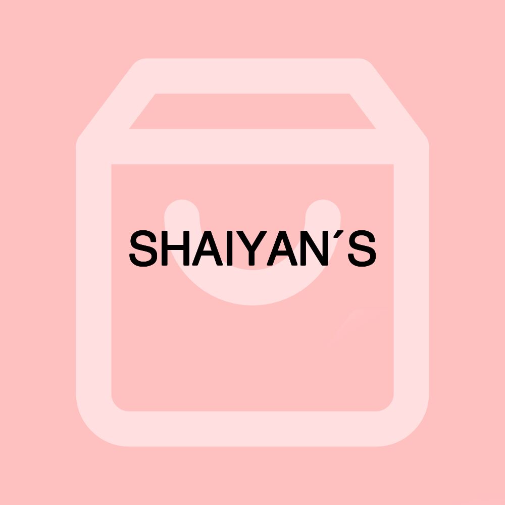 SHAIYAN´S