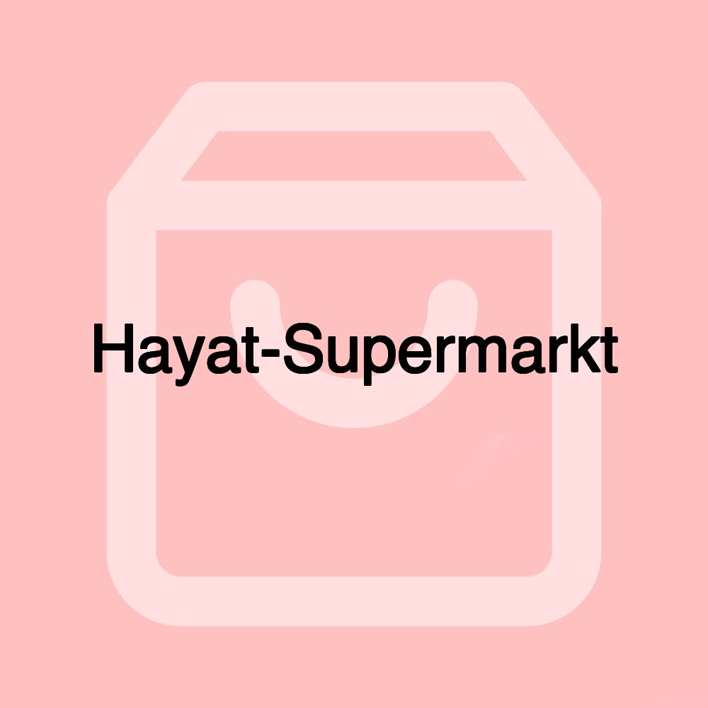Hayat-Supermarkt