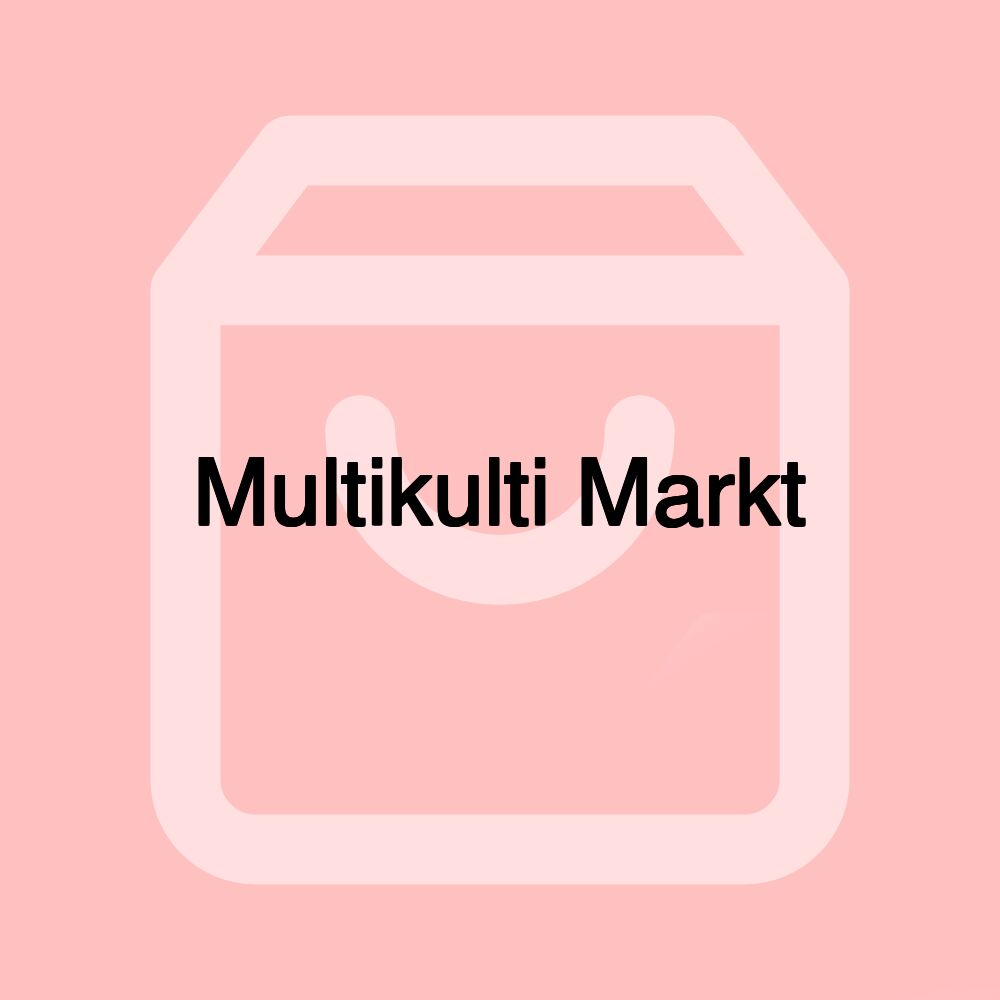 Multikulti Markt