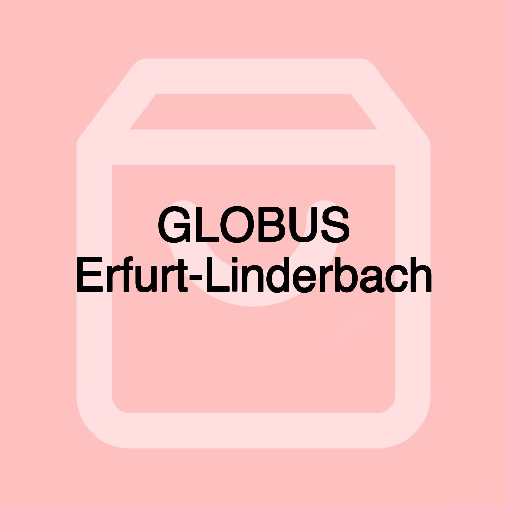 GLOBUS Erfurt-Linderbach