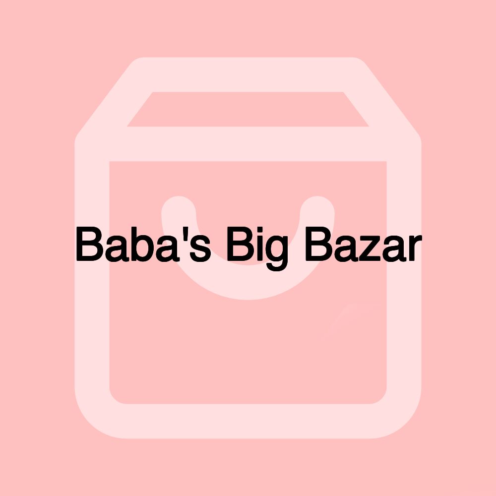 Baba's Big Bazar