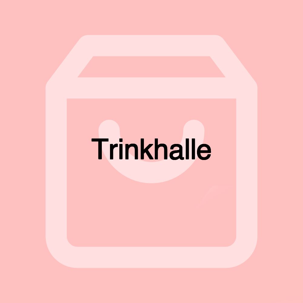 Trinkhalle Trinkhalle